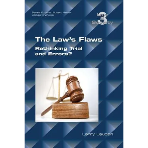 The Law's Flaws: Rethinking Trials and Errors? - Paperback