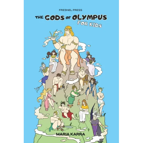 The Gods of Olympus for Kids - Paperback