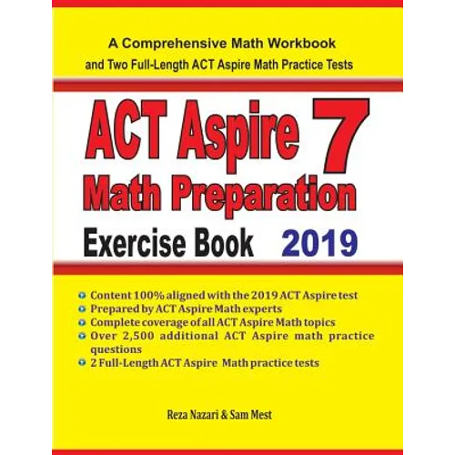 ACT Aspire 7 Math Preparation Exercise Book: A Comprehensive Math Workbook and Two Full-Length ACT Aspire 7 Math Practice Tests