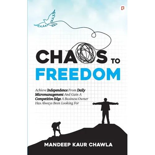 Chaos To Freedom - Paperback