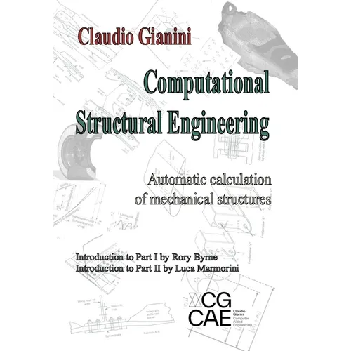 Computational Structural Engineering: Automatic calculation of mechanical structures