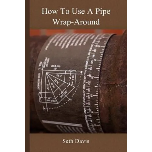 How to use a Pipe Wrap Around