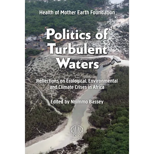 Politics of Turbulent Waters: Reflections on ecological, environmental and climate crises - Paperback