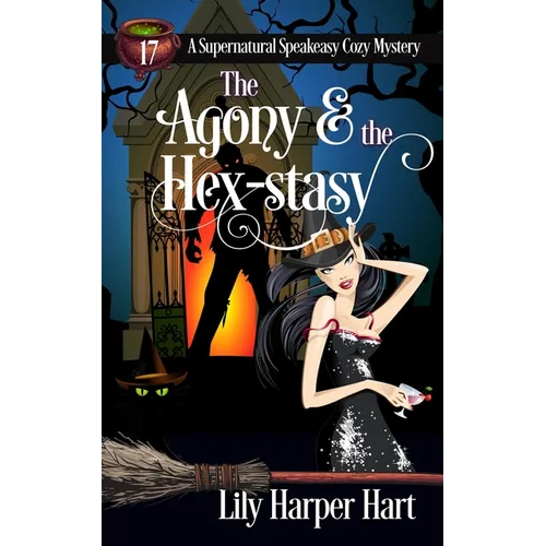 The Agony & the Hex-stasy - Paperback