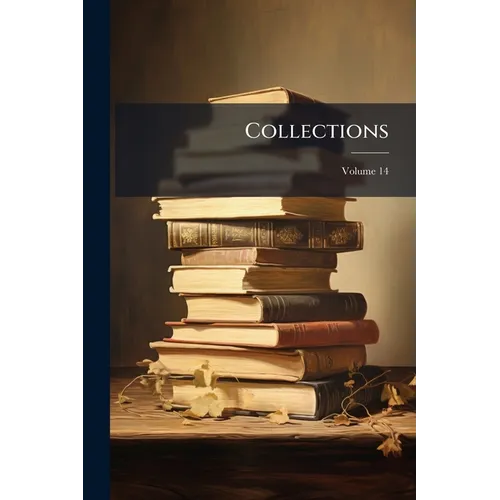 Collections; Volume 14 - Paperback