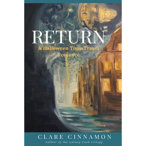 Return: A Halloween Time Travel Romance - Paperback