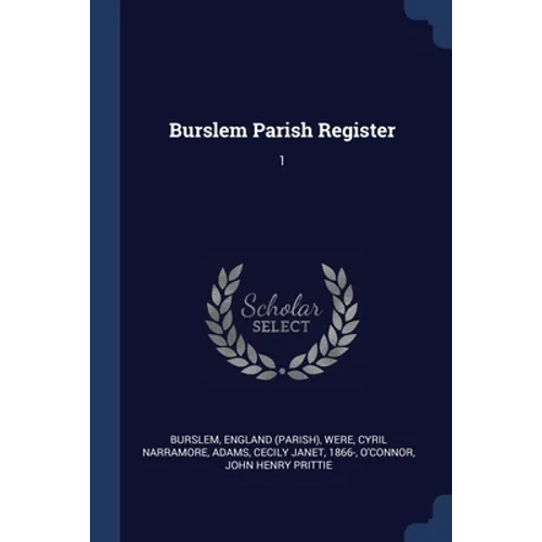 Burslem Parish Register: 1 - Paperback