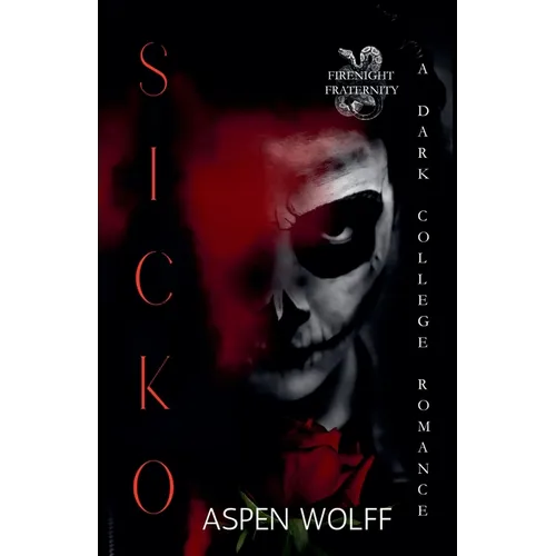 Sicko: A Dark College Romance - Paperback