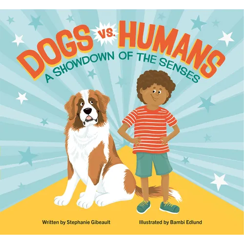 Dogs vs. Humans: A Showdown of the Senses