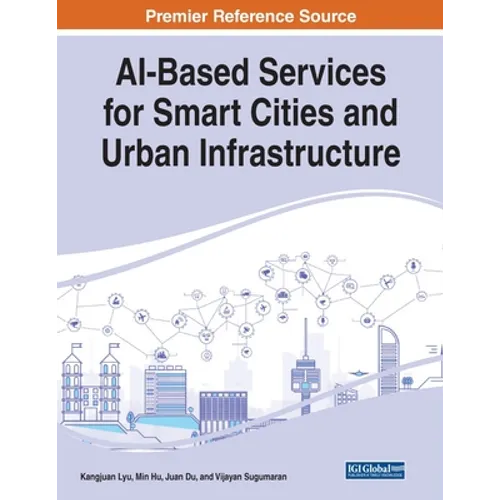 AI-Based Services for Smart Cities and Urban Infrastructure - Paperback