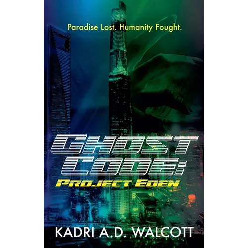 Ghost Code: Project Eden - Paperback