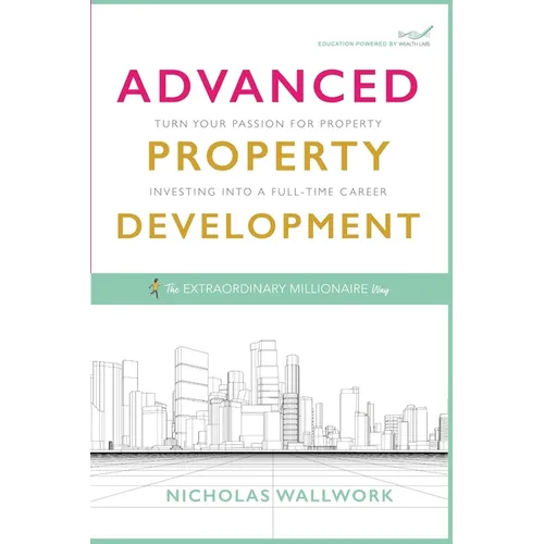Advanced Property Development - Paperback