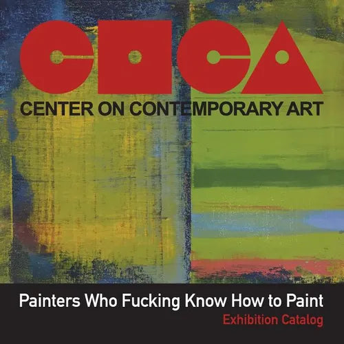 Painters Who Fucking Know How to Paint - Paperback