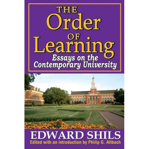 The Order of Learning: Essays on the Contemporary University - Paperback