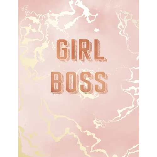 Girl Boss: Inspirational Quote Notebook, Pink Marble and Rose Gold Inlay - 8.5 x 11, 120 Wide Ruled Pages - Paperback