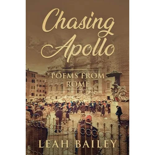 Chasing Apollo: Poems from Rome - Paperback