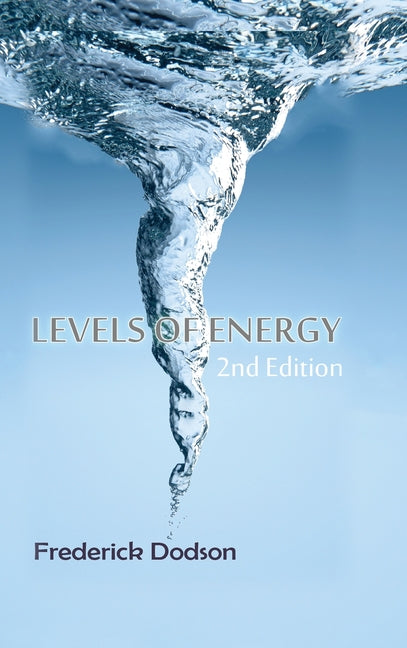 Levels of Energy - Hardcover