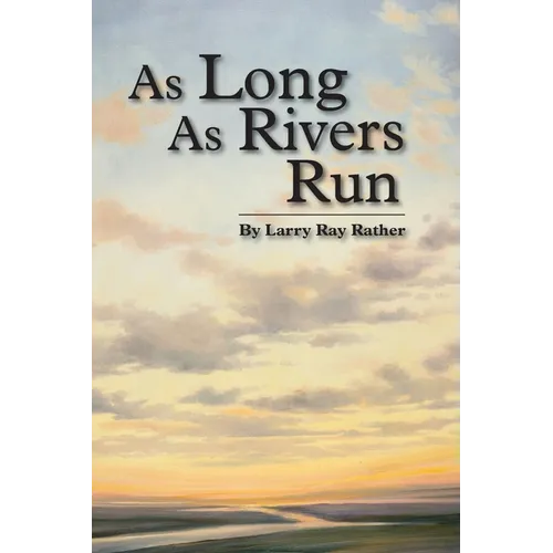 As Long As Rivers Run - Paperback