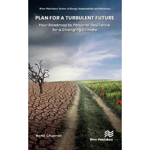 Plan for a Turbulent Future: Your Roadmap to Personal Resilience for a Changing Climate - Paperback