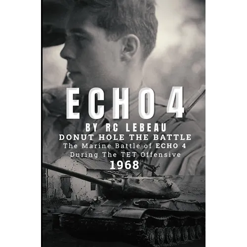 Echo 4: Donut Hole the Battle - Paperback