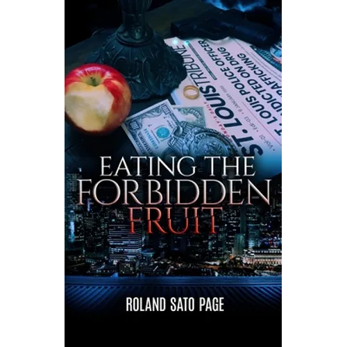 Eating the Forbidden Fruit - Paperback