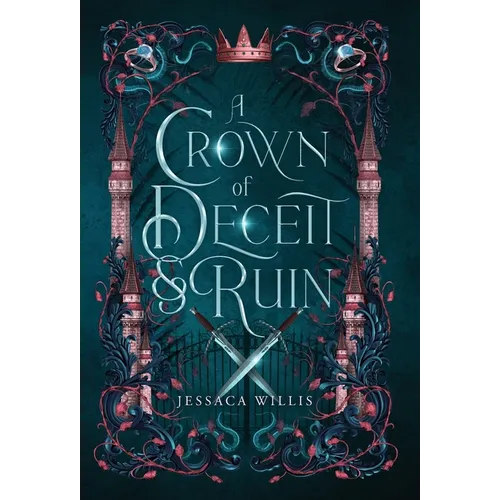 A Crown of Deceit and & Ruin - Hardcover