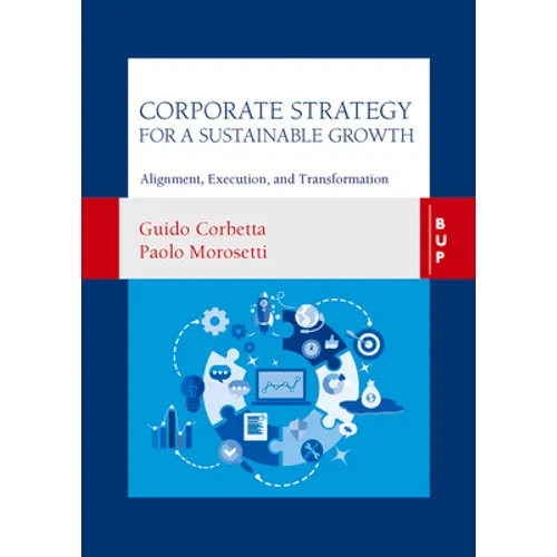 Corporate Strategy for a Sustainable Growth: Alignment, Execution, and Transformation - Paperback