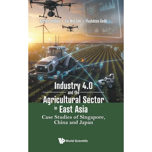 Industry 4.0 and the Agricultural Sector in East Asia - Hardcover