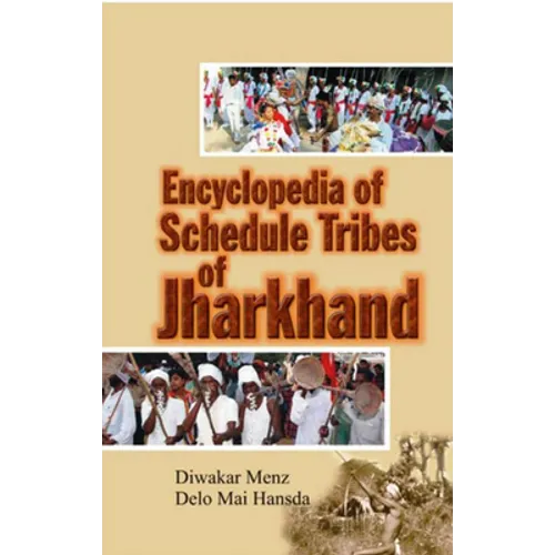 Encyclopaedia of Scheduled Tribes in Jharkhand