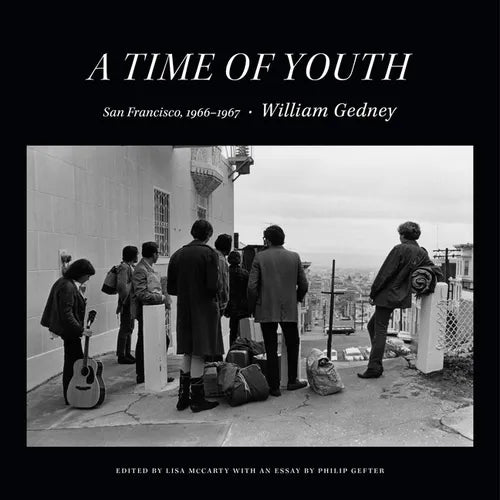 A Time of Youth: San Francisco, 1966-1967 - Hardcover
