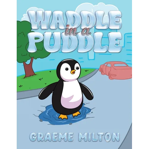 Waddle in a Puddle - Paperback