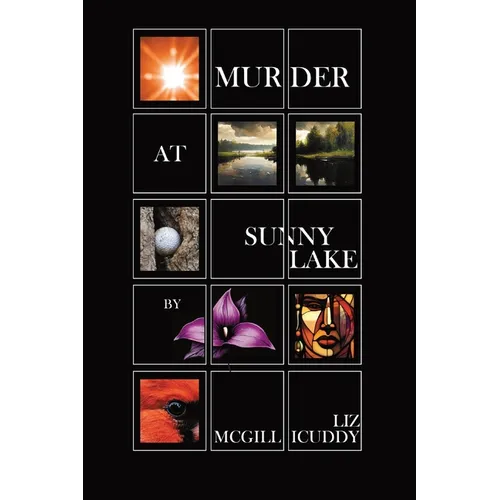 Murder at Sunny Lake: A Muskoka Murder Mystery - Paperback