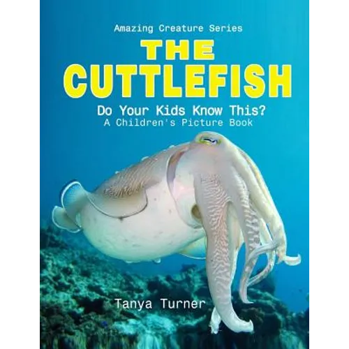 Cuttlefish: Do Your Kids Know This?: A Children's Picture Book - Paperback