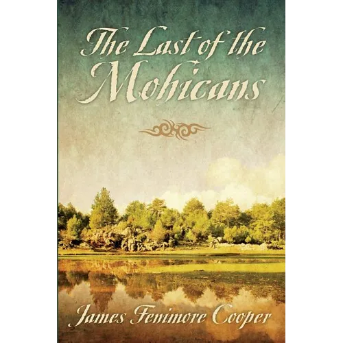 The Last of the Mohicans - Paperback