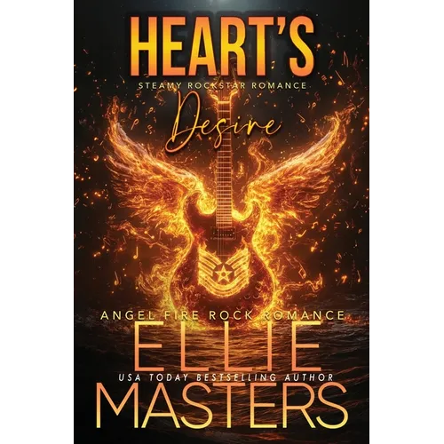 Heart's Desire: An Angel Fire Rock Romance