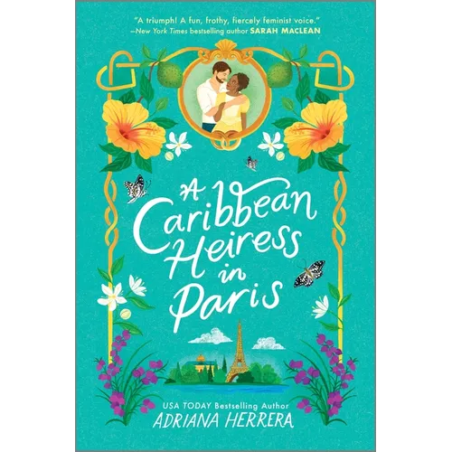 A Caribbean Heiress in Paris: A Historical Romance - Paperback
