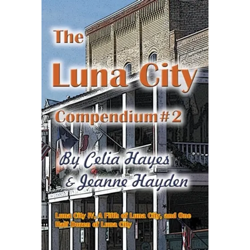 The Luna City Compendium #2 - Paperback