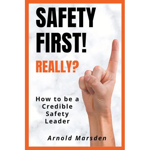 Safety First! Really? - Paperback