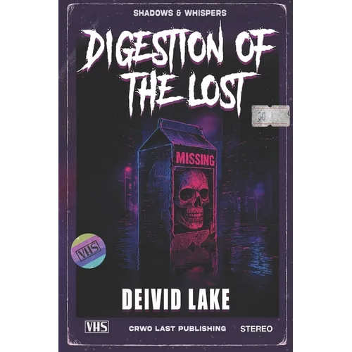 Digestion of the Lost: Shadows & Whispers VOL 1 - Paperback