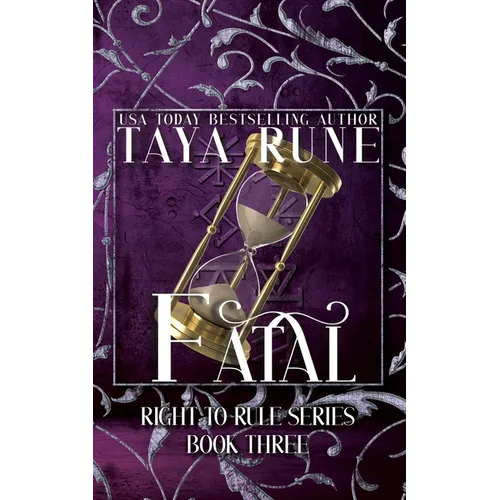 Fatal: Right to Rule, Book 3 - Paperback