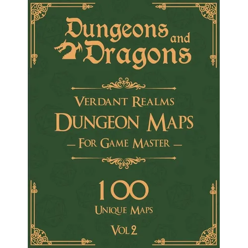 Dungeons and Dragons Verdant Realms Dungeon Maps for Game Masters Vol 2: 100 Unique Forest Maps and Stories for TTRPGs - Paperback