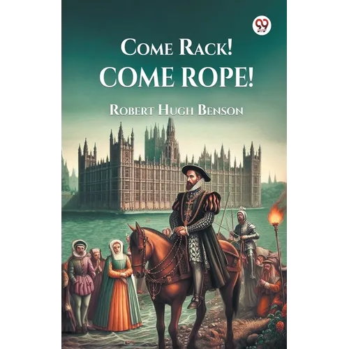 Come Rack! Come Rope! - Paperback
