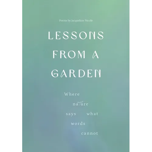 Lessons From a Garden - Paperback
