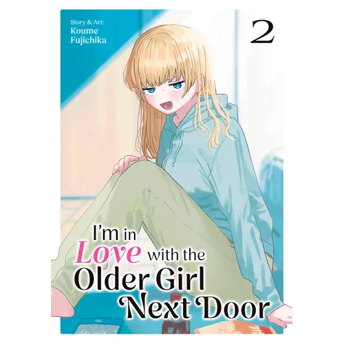 I'm in Love with the Older Girl Next Door Vol. 2 - Paperback