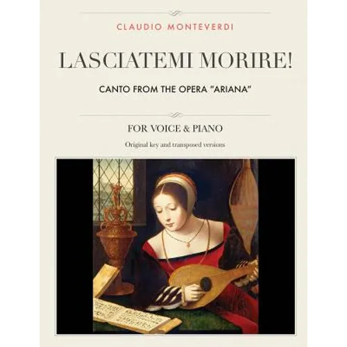 Lasciatemi morire!: Canto from the opera 
