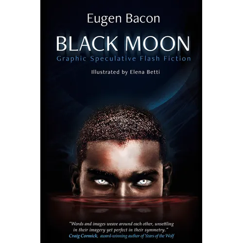 Black Moon: Graphic Speculative Flash Fiction - Paperback