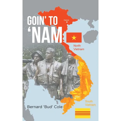 Goin' to 'Nam - Hardcover