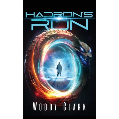 Hadron's Run - Hardcover