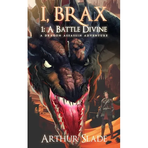 I, Brax: A Dragon Assassin Adventure - Paperback