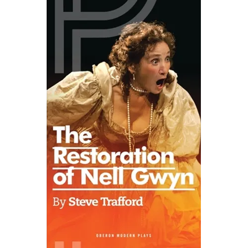 The Restoration of Nell Gwyn - Paperback